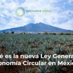 ¿Qué es la nueva Ley General de Economía Circular en México
